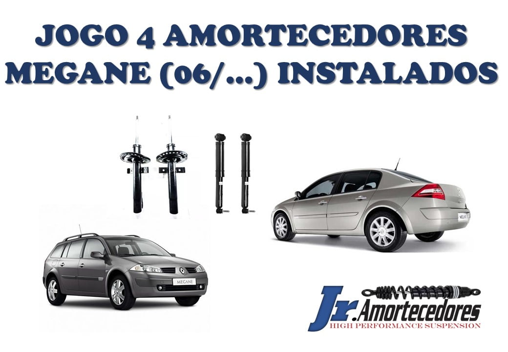 JOGO 4 AMORTECEDORES INSTALADOS RENAULT MEGANE (2006/2011) TODOS MODELOS