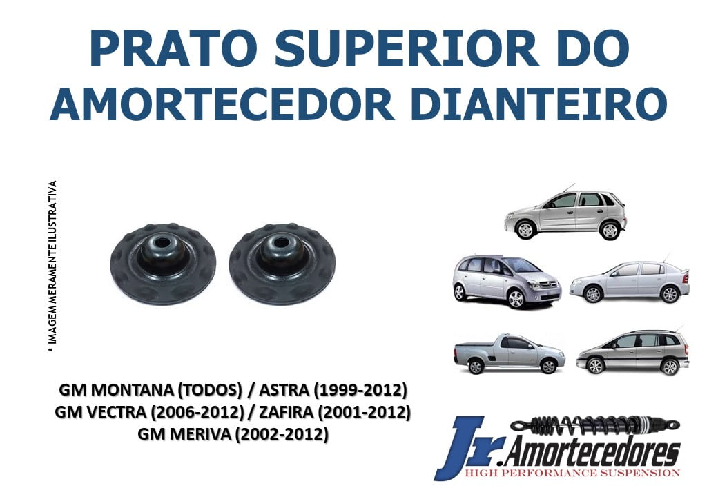 PRATO SUPERIOR DOS AMORTECEDORES DIANTEIROS CORSA / MONTANA / MERIVA / ZAFIRA / ASTRA / VECTRA